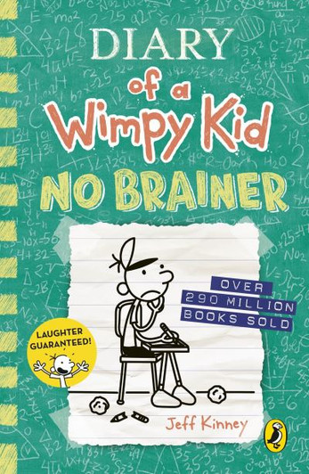 Diary of a Wimpy Kid: No Brainer (Book 18) PBK / Jeff Kinney