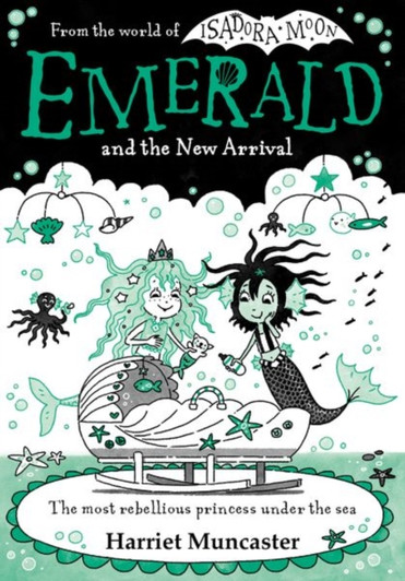 Emerald and the New Arrival / Harriet Muncaster