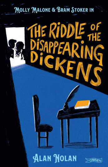 Riddle of the Disappearing Dickens : Molly Malone & Bram Stoker / Alan Nolan