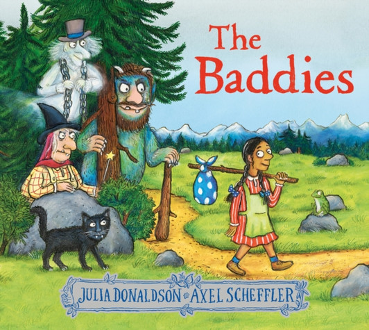 Baddies Picture Book, The / Julia Donaldson & Axel Scheffler