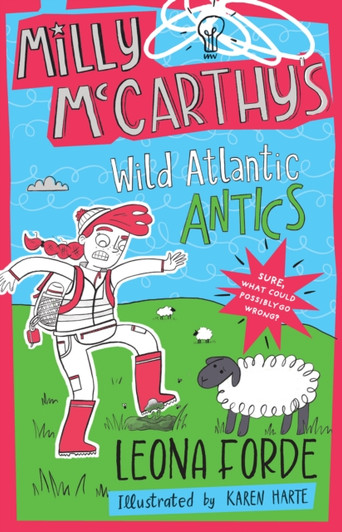 Milly Mccarthys Wild Atlantic Antics / Leona Forde