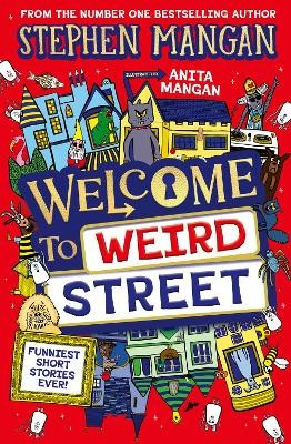Welcome to Weird Street / Stephen Mangan