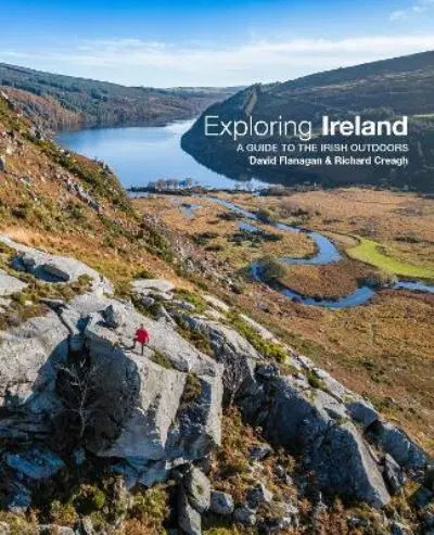 Exploring Ireland: A Guide to the Irish Outdoors / David Flanagan & Richard Creagh