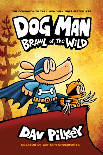 Dog Man 6: Brawl of the Wild PBK / Dav Pilkey