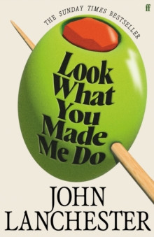 Look What You Made Me Do / John Lanchester