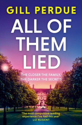 All Of Them Lied / Gill Perdue