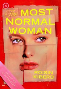 Most Normal Woman / Róisín Kiberd