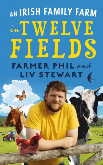 An Irish Family Farm in Twelve Fields / Philip Stewart