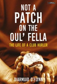 Not A Patch on the Oul Fella / Diarmuid O Flynn