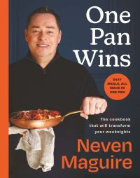 One Pan Wins / Neven Maguire