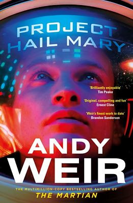 Project Hail Mary / Andy Weir
