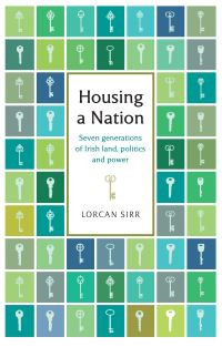 Housing A Nation / Lorcan Sirr