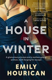 A House in Winter / Emily Hourican