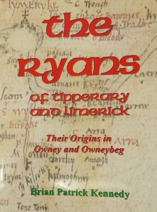 Ryans of Tipperary & Limerick / Brian Patrick Kennedy