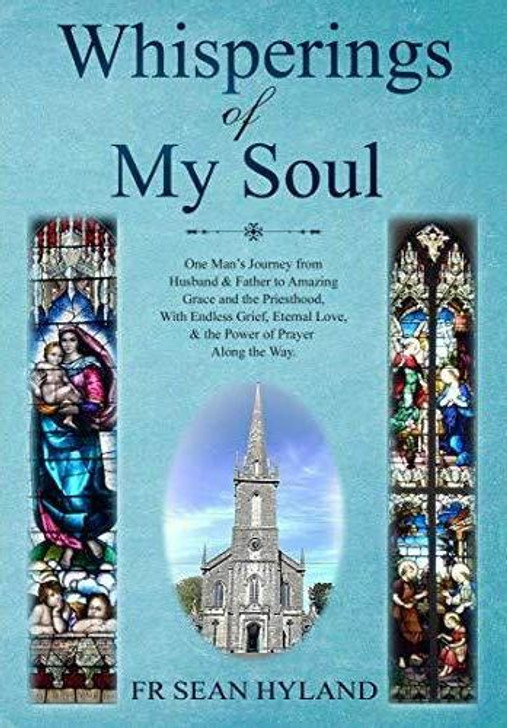 Whisperings of My Soul P/B / Fr Sean Hyland