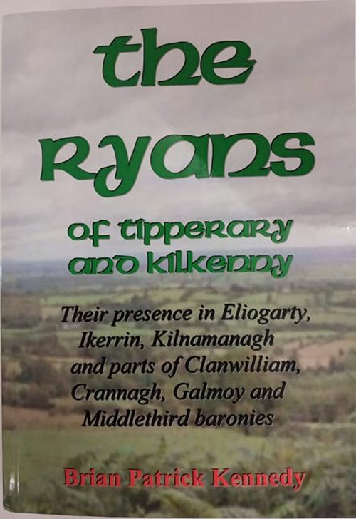 Ryans of Tipperary & Kilkenny / Brian Patrick Kennedy