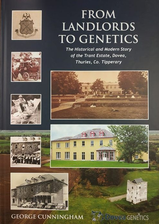 From Landlords to Genetics: The Historical and Modern Story of the Trant Estate HBK