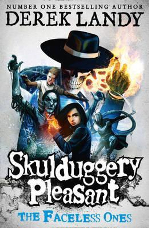 Skulduggery Pleasant 3: The Faceless Ones / Derek Landy