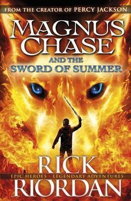 Magnus Chase and the Sword of Summer Book 1 / Rick Riordan