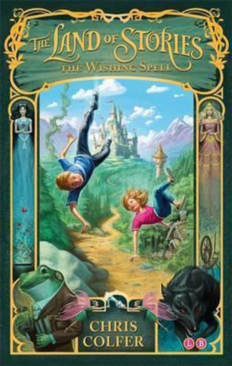 Land of Stories 1: The Wishing Spell  / Chris Colfer