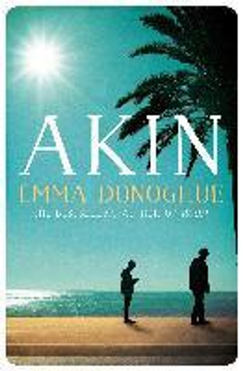 Akin P/B Ed. / Emma Donoghue