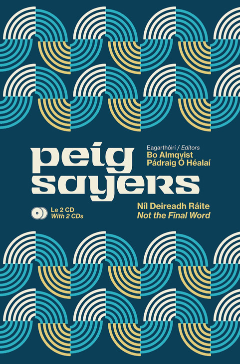 Peig Sayers : Nil Deireadh Raite / Not the Final Word / Bo Almqvist / Padraig O Healai