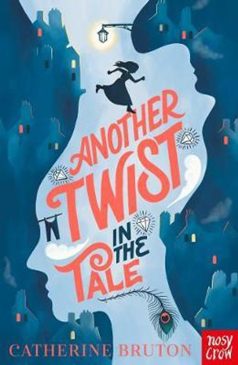 Another Twist in the Tale / Catherine Bruton