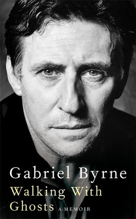 Walking With Ghosts H/B / Gabriel Byrne