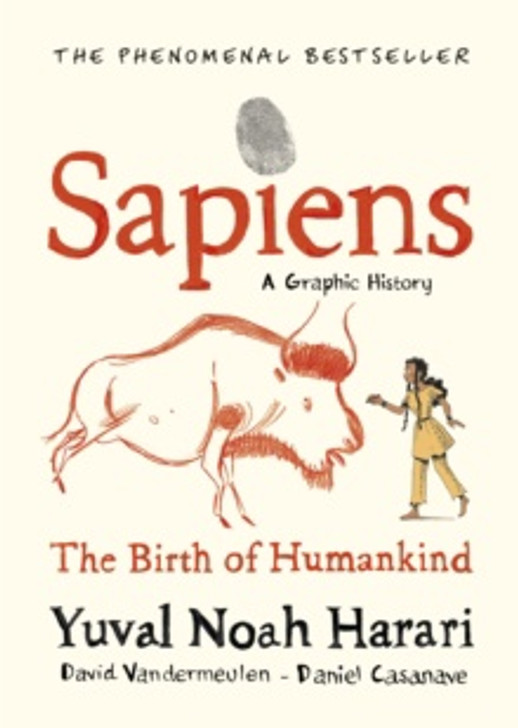 Sapiens A Graphic History / Noah Harari