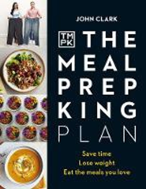 Meal Prep King Plan H/B, The / JOHN CLARK