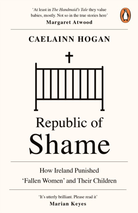 Republic of Shame / Caelainn Hogan