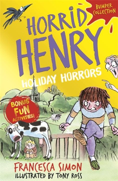 Horrid Henry Holiday Horrors / Francesca Simon