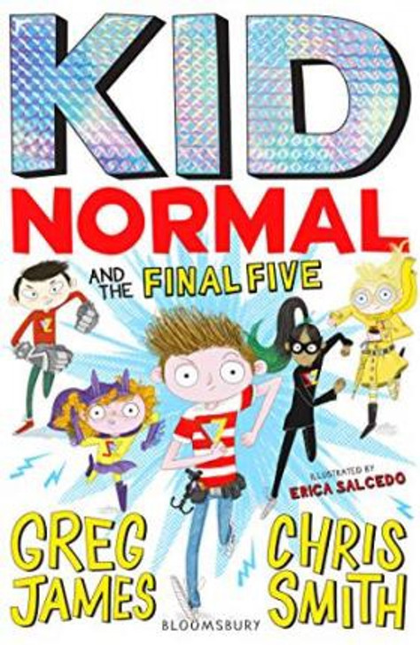 Kid Normal and the Final Five 4/ Greg James & Chris Smith