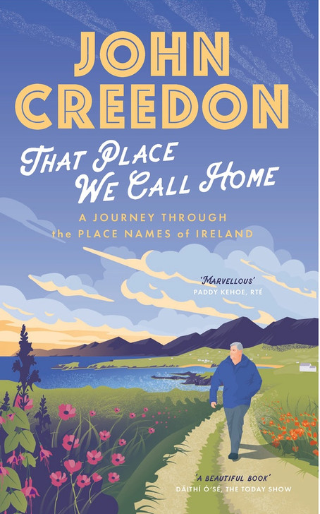 That Place We Call Home P/B / John Creedon