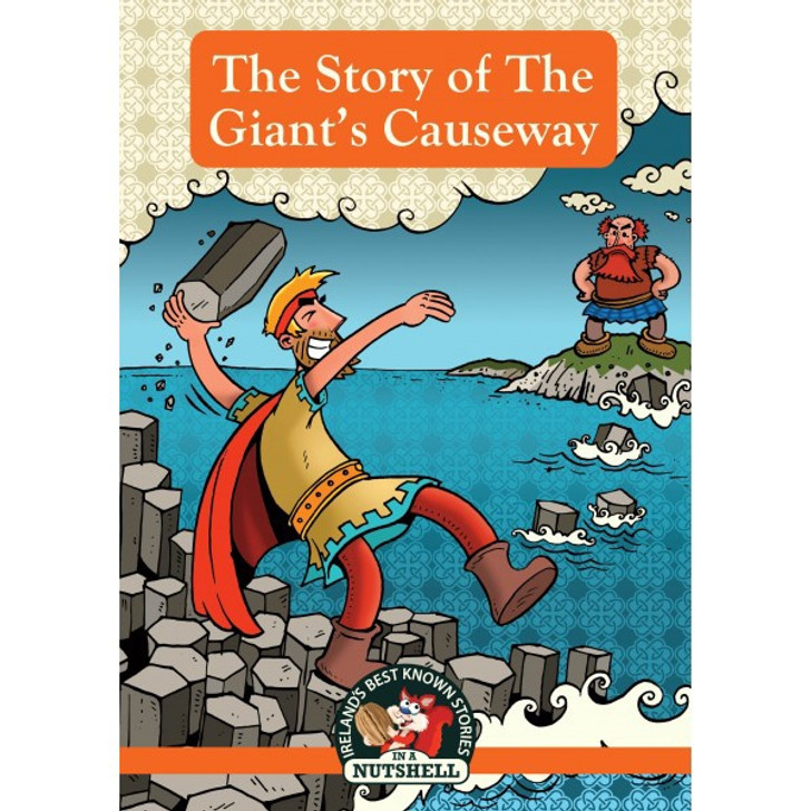 Nutshell Irish Myths & Legends Book 6: The Story of the Giant's Causeway