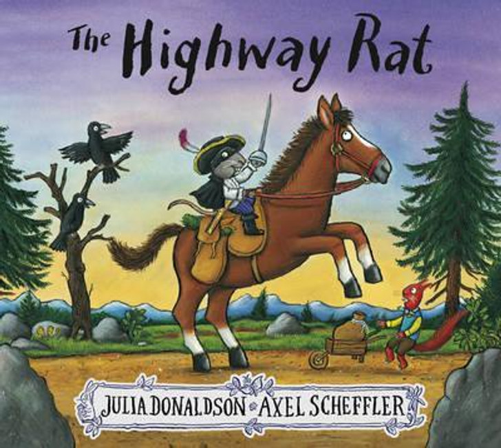 Highway Rat Picture Book, The / Julia Donaldson & Axel Scheffler