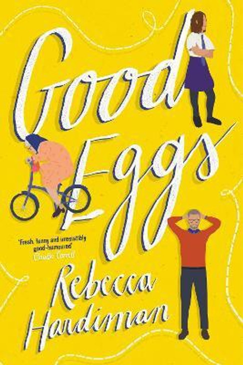 Good Eggs / Rebecca Hardiman