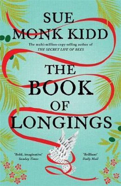 Book of Longings , The / Sue Monk Kidd