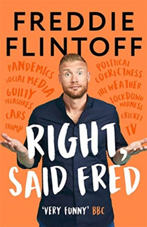 Right, Said Fred / Freddie Flintoff