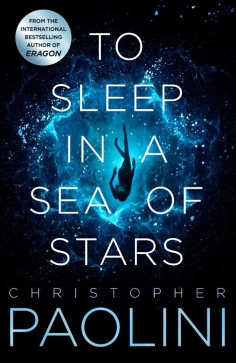 To Sleep in a Sea of Stars / Christopher Paolini