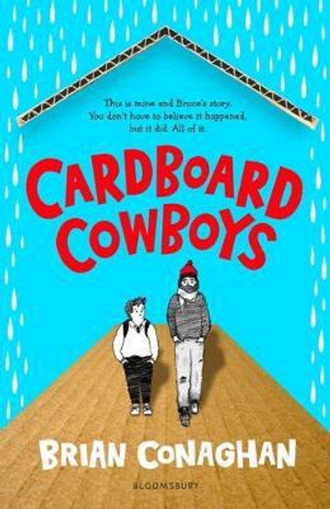 Cardboard Cowboys / Brian Conaghan