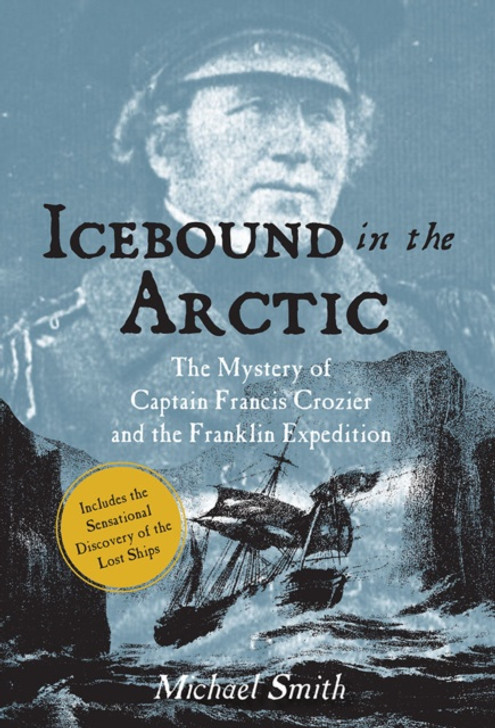 Icebound in the Arctic / Michael Smith