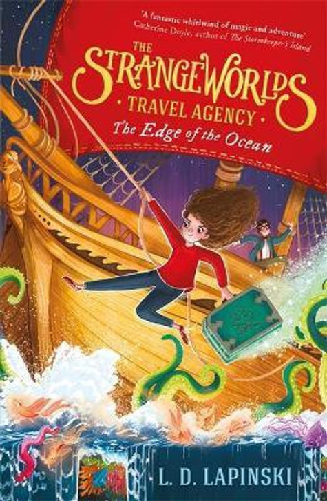 Strangeworlds Travel Agency Book 2: The Edge of the Ocean / L.D. Lapinski