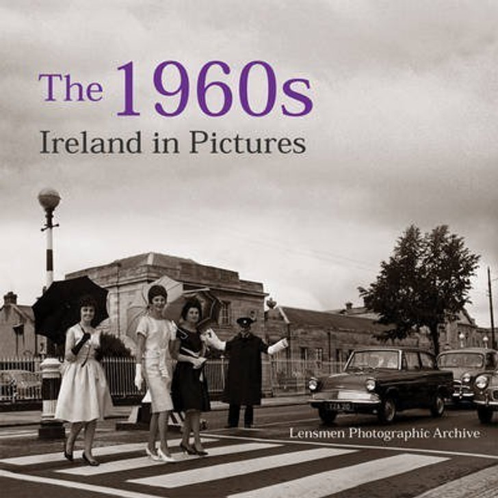 The 1960s Ireland in Pictures