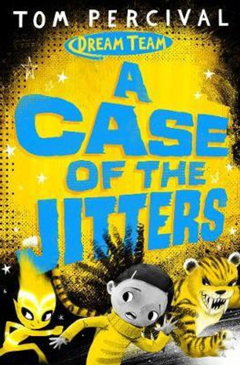 Case of the Jitters / Tom Percival