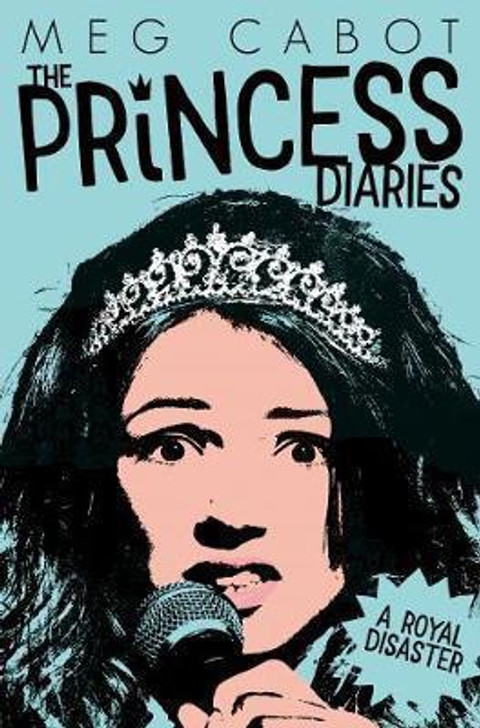Princess Diaries 2:  A Royal Disaster / Meg Cabot