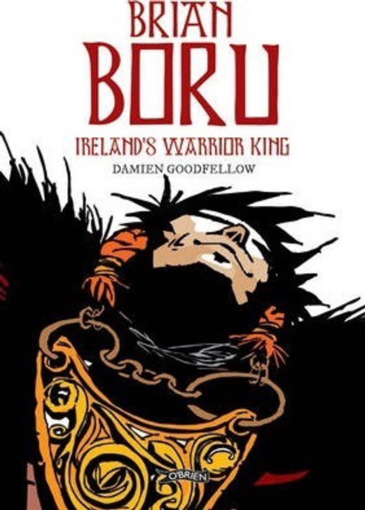 Brian Boru Ireland's Warrior King