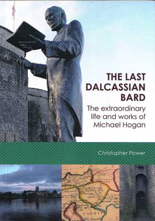 Last Dalcassian Bard, The / Christopher Power