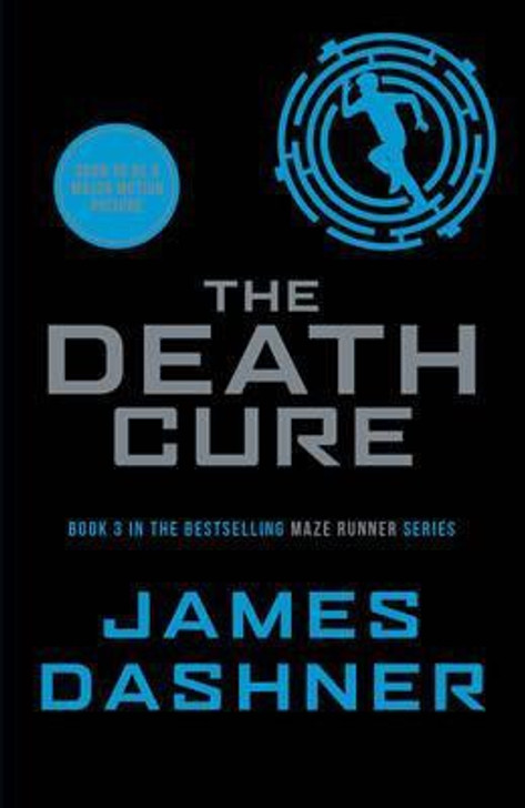 Maze Runner 3, The: Death Cure / James Dashner