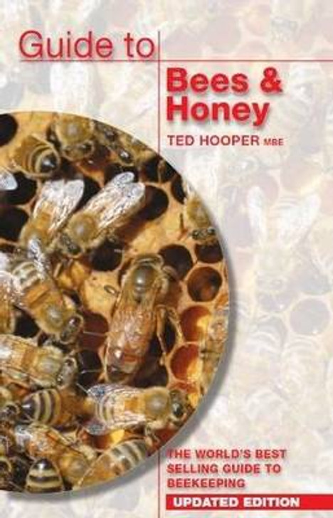Guide to Bees and Honey / Ted Hooper